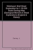 Geology of the Welshpool district : a brief explanation of the geological map sheet 151 Welshpool