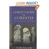 Christ's Body in Corinth: The Politics of a Metaphor (Paul in Critical Contexts)