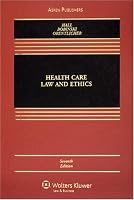 Health Care Law & Ethics 7e (Health Care Law and Ethics)