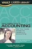 Vault Career Guide to Accounting, Second Edition