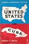 United States and Cuba: Business and Diplomacy, 1917-1960