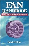 Fan Handbook: Selection, Application, and Design
