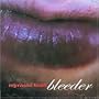 Bleeder