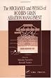 The Mechanics and Physics of Modern Grain Aeration Management