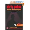 Dirty Poker: The Poker Underworld Exposed