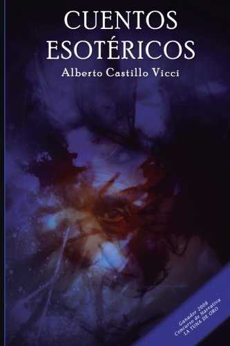 Cuentos Esotéricos (Spanish Edition)