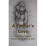 A Father's Love (Volume 1)