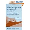 Brief Cognitive Hypnosis: Facilitating the Change of Dysfunctional Behavior