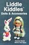 Liddle Kiddles Dolls and Accessories