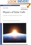 Physics of Solar Cells: From Basic Principles to Advanced Concepts (Physics Textbook)
