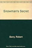 Snowman's secret
