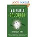 A Terrible Splendor: Three Extraordinary Men, a World Poised for War, and the Greatest Tennis Match Ever Played