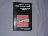 Plasma Source Mass Spectrometry: New Developments and Applications