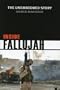Inside Fallujah: The Unembedded Story