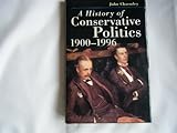 A history of Conservative politics, 1900-1996