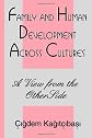 Family and Human Development Across Cultures: A View From the Other Side