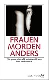 Frauen morden anders: Die spannendsten Kriminalgeschichten (insel taschenbuch) - 
