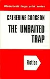 The unbaited trap