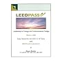 LEEDPASS- Comprehensive Study Material for LEED AP Exam , 800 Exam Style Practice Questions and 150 Significant Notes to Pass the Exam on the First Try