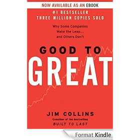Good to Great: Why Some Companies Make the Leap...And Others Don't