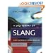 A Dictionary of Slang and Unconventional English (Dictionary of Slang and Unconvetional English)