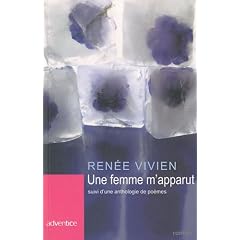 Une femme m'apparut : Texte de la premi�re �dition datant de 1904, suivi d'une anthologie de po�mes