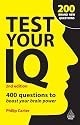 Test Your IQ:400 Questions to Boost Your Brain Power
