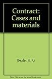 Contract : cases and materials