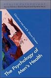 The Psychology Of Men's Health (Health Psychology)