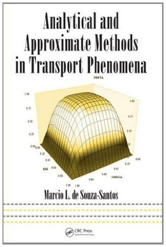 Analytical and Approximate Methods in Transport Phenomena (Mechanical Engineering)