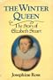 The Winter Queen: The Story of Elizabeth Stuart