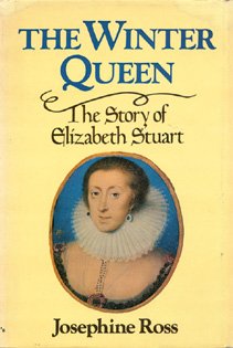 The Winter Queen: The Story of Elizabeth Stuart