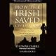 How the Irish Saved Civilization