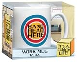 Bang Head Here Mug 33 842 by Boston Warehouse