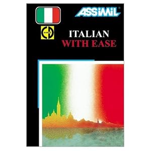 Assimil Language Courses / Italian with Ease / Book Plus 4 Audio Compact Discs [Audio CD]