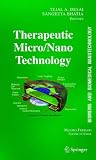 BioMEMS and Biomedical Nanotechnology: Volume III: Therapeutic Micro/Nanotechnology