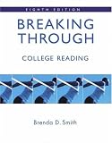 Breaking Through: College Reading (with MyReadingLab) (8th Edition) (Smith Developmental Reading)