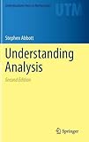 Understanding Analysis (Undergraduate Texts in Mathematics)