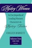Mystery Women Vol. II Revised): An Encyclopedia of Leading Women Characters in Mystery Fiction (1980-1989)