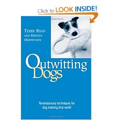 Outwitting Dogs: Revolutionary Techniques for Dog Training That Work!