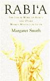 Rábiʿa : the life and work of Rábiʿa and other women mystics in Islám