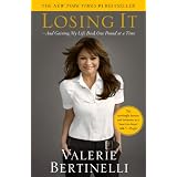 Losing It: And Gaining My Life Back One Pound at a Time