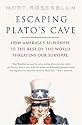 Escaping Plato's Cave: How America's Blindness to the Rest of the World Threatens Our Survival