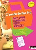 Première année de Bac Pro en 3 ans : Bacs Pros Commerce, Ventes, Services