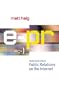 e-PR: The Essential Guide to Online Business Communication