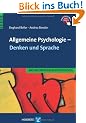 Allgemeine Psychologie - Denken und Sprache