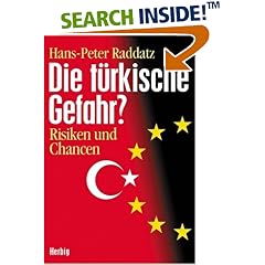 Die türkische Gefahr? Risiken und Chancen (Gebundene Ausgabe)