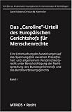 Das 'Caroline'-Urteil des Europ&auml;ischen Gerichtshofs f&uuml;r Menschenrechte - Daniel Eckstein, Christian W. Altenhofen