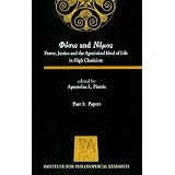 PhysisandNomos:Power,JusticeandtheAgonisticalIdealofLifeinHighClassicism,July4-12,2004(SymposiumPhilosophiaeAntiquaeQuartum...forPhilosophicalResearchConferenceSeries)