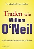 Produkt-Bild: Traden wie William O'Neil: Wie wir 18,000% Performance erzielten